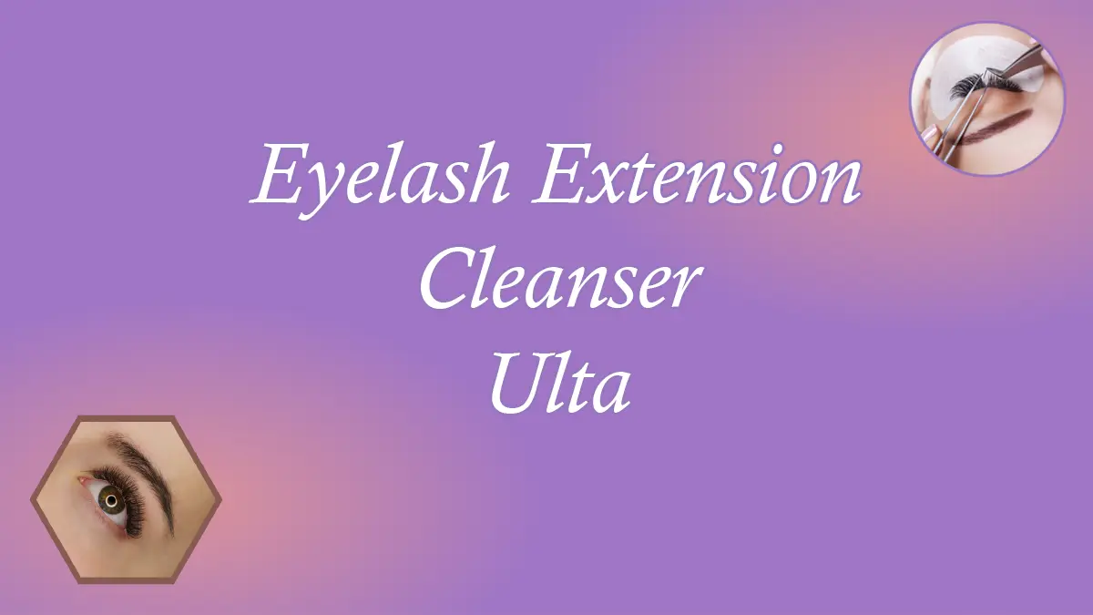 Eyelash Extension Cleanser Ulta